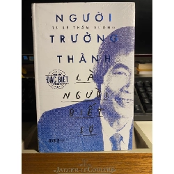 Người Trưởng Thành Là Người Biết Sợ- TS Lê Thẩm Dương- Bản đặc biệt ,bìa cứng STB780