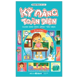 Kỹ Năng Toàn Diện Dành Cho Học Sinh Tiểu Học - Ở Trường - Einstein Books 314331