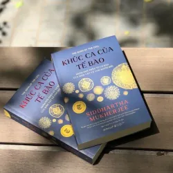 Khúc ca của tế bào | Siddhartha Mukherjee 749263