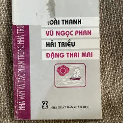 Hải Triều,  Vũ Ngọc Phan, hoài Thanh, Đặng Thanh mai 