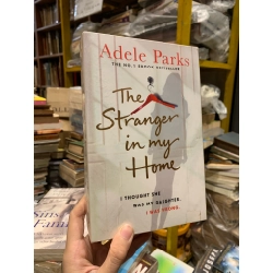 THE STRANGER IN MY HOME - Adele Parks