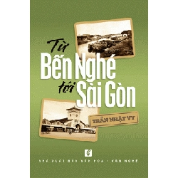 Từ Bến Nghé tới Sài Gòn - Trần Nhật Vy