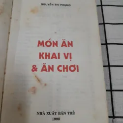 Sách nấu ăn MÓN KHAI VỊ VÀ MÓN ĂN CHƠI. Bìa cứng. Tg. Nguyễn Thị Phụng. NVH Phụ Nữ 737823