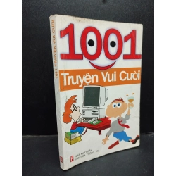 1001 Truyện vui cười 2005 mới 80% ố bẩn HCM0905 văn học 143828