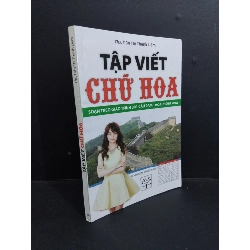 Tập viết chữ Hoa mới 80% ố nhẹ 2018 HCM2811 Ths. Trần Thị Thanh Liêm HỌC NGOẠI NGỮ