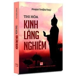 Thi hóa kinh lăng nghiêm mới 100% Phạm Thiên Thư 2015 HCM.PO Oreka-Blogmeo