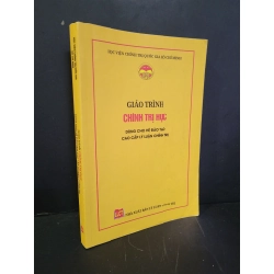 [Phiên Chợ Sách Cũ] Giáo trình chính trị học dùng cho hệ đào tạo cao cấp lý luận chính trị 2022 - Học viện chính trị quốc gia Hồ Chí Minh 0506