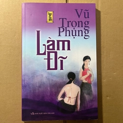 Làm Đĩ - Vũ Trọng Phụng