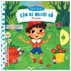 Sách Chuyển Động - First Stories - Cậu Bé Người Gỗ - Pinocchio (Bìa Cứng) - Nhiều Tác Giả