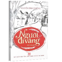 Người đi vắng mới 100% Nguyễn Bình Phương 2013 HCM.PO 342600