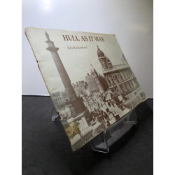 Hull As It Was mới 80% bẩn rách bìa nhẹ Iain Rutherford HPB3107 NGOẠI VĂN