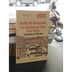 Quan hệ bang giao và những sứ thần tiêu biểu trong Lịch Sử Việt Nam