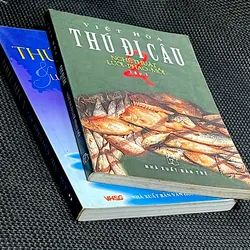 THÚ CÂU CÁ* NGHỆ THUẬT-* LƯỠI * PHAO * MỒI - Tác giả VIỆT HÒA [ BỘ 2 TẬP] 1063672