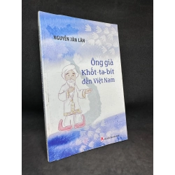 Ông Già Khốt-Ta-Bít Đến Việt Nam, Nguyễn Văn Lân, Mới 80% (Có Chữ Ký Tác Giả, Ố Nhẹ), 2009 SBM2405 159175