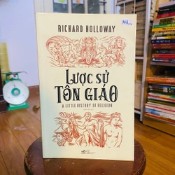 Lược Sử Tôn Giáo-Tác giả: Richard Holloway