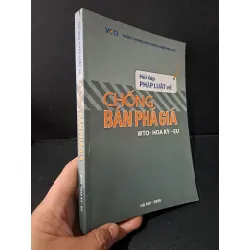 [Sách Cũ SCGR] Hỏi đáp pháp luật về Chống bán phá giá WTO - Hoa Kỳ - EU mới 80% bẩn bìa, ố, tróc gáy 2010 VCCI HCM1804 GIÁO TRÌNH, CHUYÊN MÔN