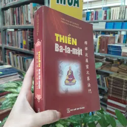 THIỀN BA-LA-MẬT - THÍCH ĐẠT MA NGỘ NHẤT DỊCH 1023838
