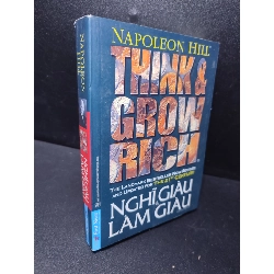 Nghĩ Giàu & Làm Giàu Napoleon Hill 2020 (Khổ Nhỏ) mới 80% ố, rách bìa, tróc bìa, bẩn bìa HCM2301 làm giàu, kỹ năng