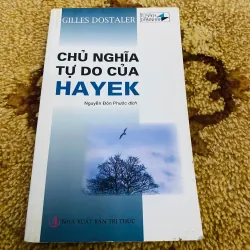 Chủ Nghĩa Tự Do Của Hayek - Gilles Dostaler#HATRA