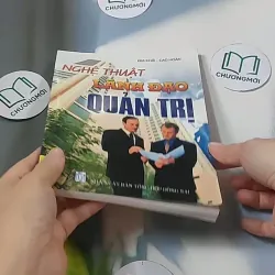 Nghệ thuật lãnh đạo quản trị - Kim Khải 688533