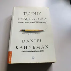 TƯ DUY NHANH & CHẬM – Daniel Kahneman