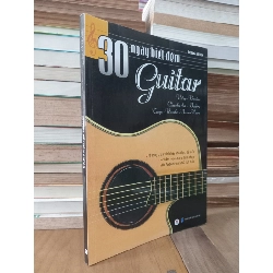 30 ngày biết đệm guitar - Song Minh 934214