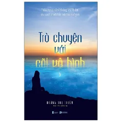 Trò Chuyện Với Cõi Vô Hình - Hoàng Thị Thiêm