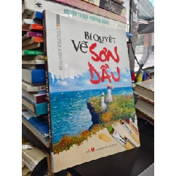 Bí Quyết Vẽ Sơn Dầu - Huỳnh Phạm Hương Trang 466138