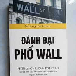 Đánh bại phố Wall - Peter Lynch & John Rothchild (mới 98%)