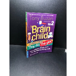 [Phiên Chợ Sách Cũ] Bộ não tí hon- Thay đổi thế giới tập 2 Tony Buzan 2016 hơi quăn mép 2303