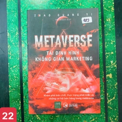 Metaverse Tái Định Hình Không Gian Marketing - Tác giả:Zhao Guang Yi - số 22