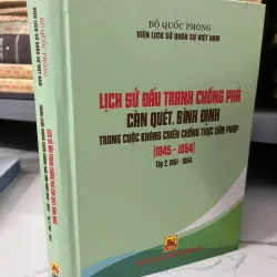 Lịch sử đấu tranh chống phá càn quét, bình định trong cuộc kháng chiến chống thực.........