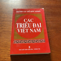 II Sách Lịch Sử: Các Triều Đại Việt Nam - Quỳnh Cư & Đỗ Đức Hùng - 2009