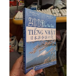 2000 câu đàm thoại tiếng Nhật - Lê Xuân Tùng HỌC NGOẠI NGỮ HCM.TN1008