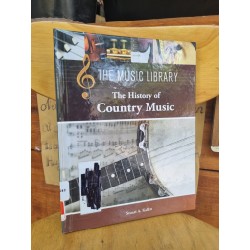 THE HISTORY OF COUNTRY MUSIC : THE MUSIC LIBRARY - STUART A. KALLEN