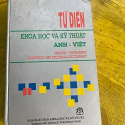 TỪ ĐIỂN KHOA HỌC VÀ KỸ THUẬT ANH - VIỆT & TỪ ĐIỂN KỸ THUẬT TỔNG HỢP ANH - VIỆT 730622
