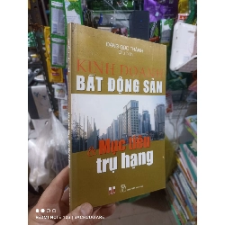(Sách cũ SCGR) Kinh doanh bất động sản và mục tiêu trụ hạng - Đức Thành 2009 mới 80% ố Kinh doanh - Marketing HCM2702 Blogmeo090426