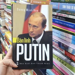 Bản Lĩnh Putin - Dương Mình Hào