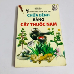 CHỮA BỆNH BẰNG CÂY THUỐC NAM 