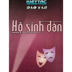 HỘ SINH ĐÀN - ĐÀO TẤN - 2006 - 138 trang VĂN HỌC ANTQ0709
