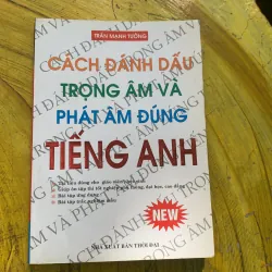 COMBO ENGLISH GRAMMAR IN USE - CÁCH ĐÁNH DẤU TRỌNG ÂM VÀ PHÁT ÂM ĐÚNG TIẾNG ANH-136 đề mục 752634
