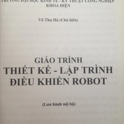 GIÁO TRÌNH THIẾT KẾ-LẬP TRÌNH ĐIỀU KHIỂN ROBOT 495321