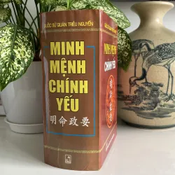 QUỐC SỬ QUÁN TRIỀU NGUYỄN: MINH MỆNH CHÍNH YẾU  971207
