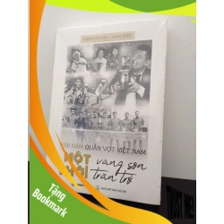 (TẶNG BOOKMARK) (Combo 2 cuốn) 100 Năm Quần Vợt Việt Nam: Một Thời Vàng Son, Một Thời Trăn Trở Đinh Hiệp, Đặng Hoàng New 100% RBK.ASB2302