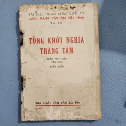 Tổng khởi nghĩa tháng tám | trần huy liệu. Văn tạo | 1957 | tập XII