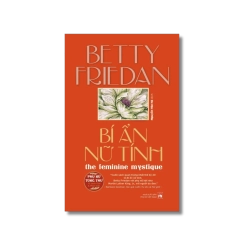 Phụ nữ tùng thư - Bí ẩn nữ tính - Betty Friday