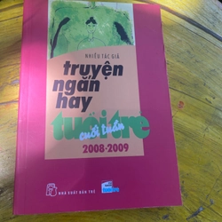 TRUYỆN NGÂN HAY TUỔI TRẺ CUỐI TUẦN 2008-2009