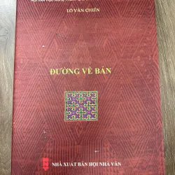 Đường về bản – Lò Văn Chiến