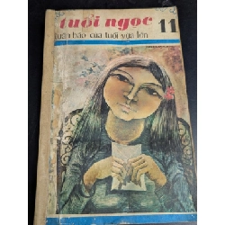Tuổi ngọc tuần báo của tuổi vừa lớn - Chủ nhiệm Duyên Anh 780199
