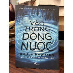 Vào trong dòng nước -Paula Hawkins